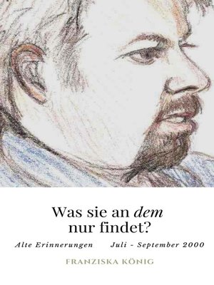 cover image of Was sie an dem wohl findet?
